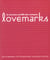 Lovemarks : Le nouveau souffle des marques