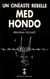 Med hondo - un cinéastre rebelle