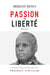 Passion de liberte - memoires