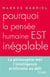 Pourquoi la pensée humaine est inégalable