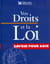 Vos droits et la loi