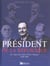 President de la republique - les 22 chefs d'etat francais 1848-2002