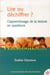 Lire ou déchiffrer ? - l'apprentissage de la lecture en questions
