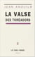 La valse des toréadors