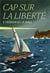 Cap sur la liberté