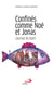 Confinés comme Noé et Jonas : journal de bord