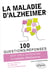 100 questions/réponses : la maladie d'Alzheimer - 100 questions réponses