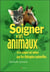 Soigner ses animaux... par les thérapies naturelles