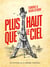 Plus haut que le ciel