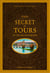 Guide secret de Tours et de ses environs