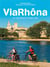 ViaRhôna : La véloroute plein Sud