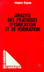 Analyse des pratiques d'education et de formation