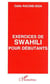 Exercices de Swahili pour débutants