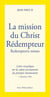 La mission du christ redempteur - redemptioris missio