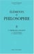Eléments de philosophie II : L'ordre des concepts : petite logique - grande logique