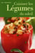 Cuisiner les légumes du soleil