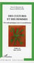 Des cultures et des hommes : Clés anthropologiques pour la mondialisation