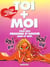 Toi+ moi et tous nos frissons d'amour jour et nuit