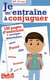 Je m'entraine a conjuguer - cp - 100 pages d'exercices + corrigés détachables (6/7 ans)