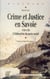 Crime et justice en Savoie - l'élaboration du pacte social - 1559-1750