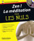 Zen la méditation pour les nuls 2ed + CD