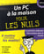 Pc a la maison pour les nuls edition windows vista