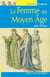 La femme au Moyen Âge
