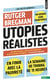 Utopies réalistes