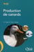 Production de canards