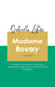 Scheda libro Madame Bovary di Gustave Flaubert (analisi letteraria di riferimento e riassunto completo)