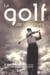 Le golf de vos rêves