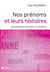 Nos prenoms et leurs histoires v.02 prenoms feminins du quebec