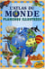 L'atlas du monde - planches illustrées