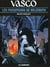 Vasco Tome 13 : les fossoyeurs de Belzébuth