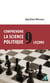 Comprendre la science politique en 9 leçons