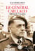 Le general caillaud - soldat de l'insolite