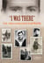 I was there - 15 eye-witness accounts from the second world war