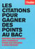 LES CITATIONS POUR GAGNER DES POINTS AU BAC