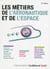 Les métiers de l'aéronautique et de l'espace (14e édition)