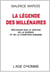 La legende des millenaires