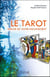 Le tarot - miroir de votre inconscient