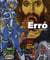 Erró - 50 ans de collage
