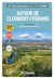 Les Incontournables balades à pied : autour de Clermont-Ferrand