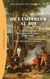 De l'empereur au roi - correspondance d'Eugène de Roussy 1806-1830