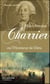 Marc Antoine Charrier ou l'Honneur de Dieu