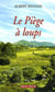 Le piège à loup