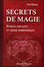 Secrets de magie - esprits servants et magie égrégorique