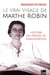 Le vrai visage de Marthe Robin - histoire du procès de canosisation