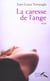 La caresse de l'ange