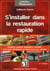 S'installer dans la restauration rapide - création, gestion, législation, fiscalité...